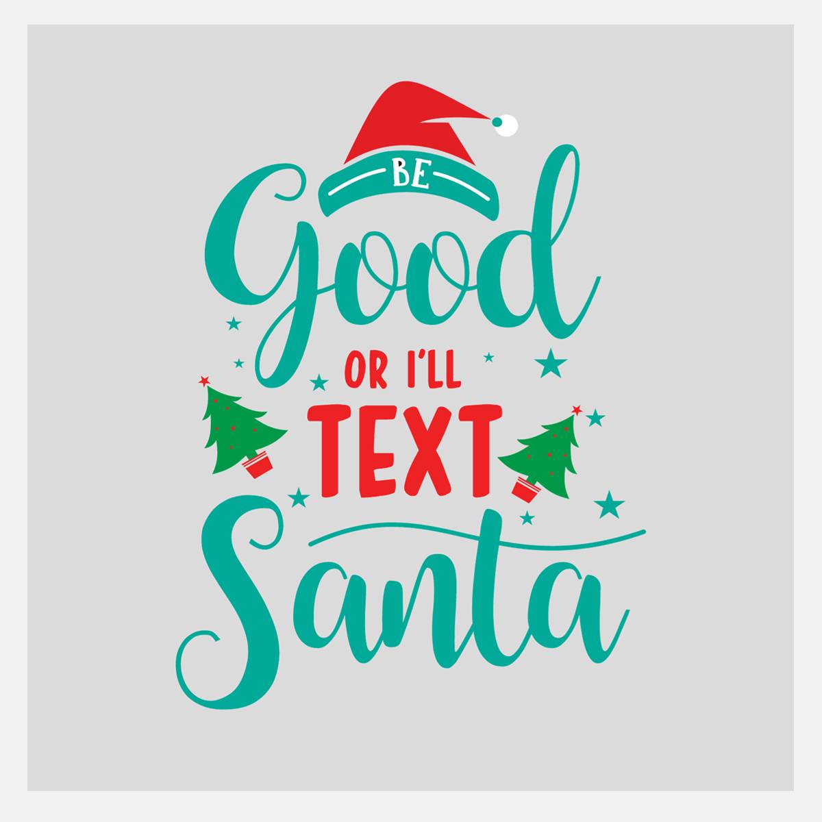 Direct to Film Transfer of Santa Text Design