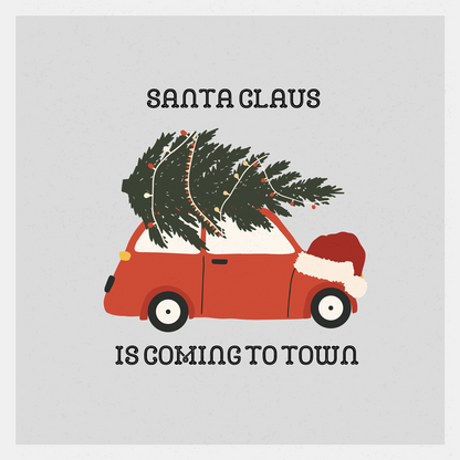 Direct to Film transfer of Santa's coming to town design
